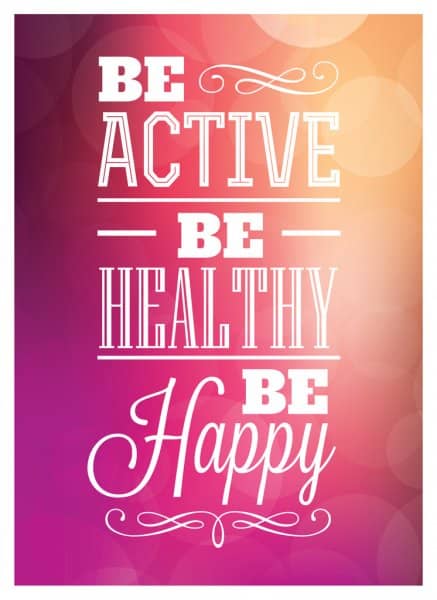 Health qoute of Wheelofit, BE ACTIVE BE HEALTHY BE HAPPY